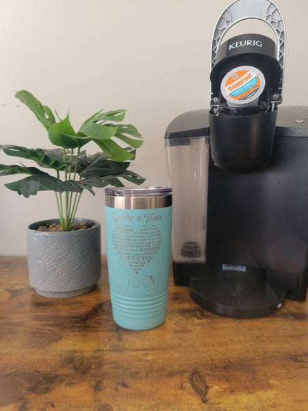 We're a team travel tumbler